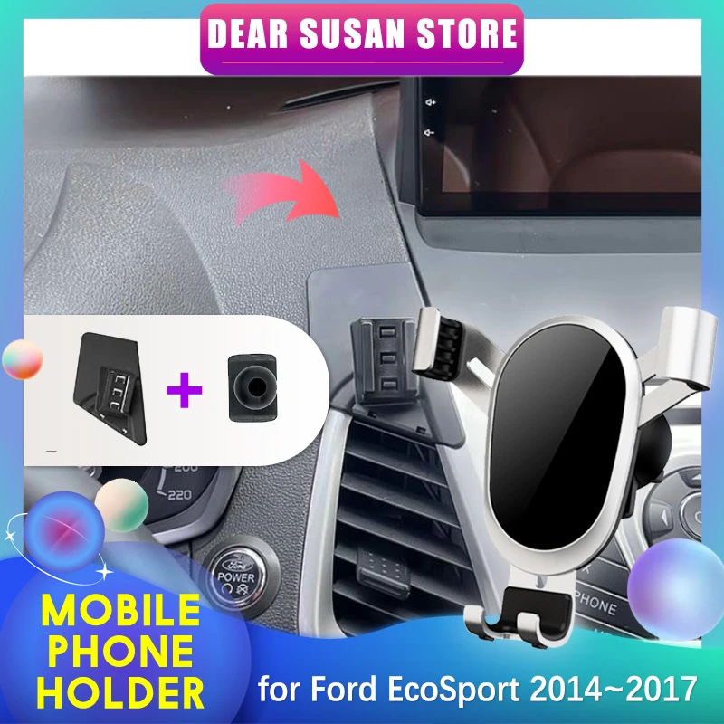 

Автомобильный держатель для Ford EcoSport B515 2014 ~ 2017 GPS, Гравитационный зажим для вентиляционного отверстия, подставка для крепления, стикеры, аксессуары