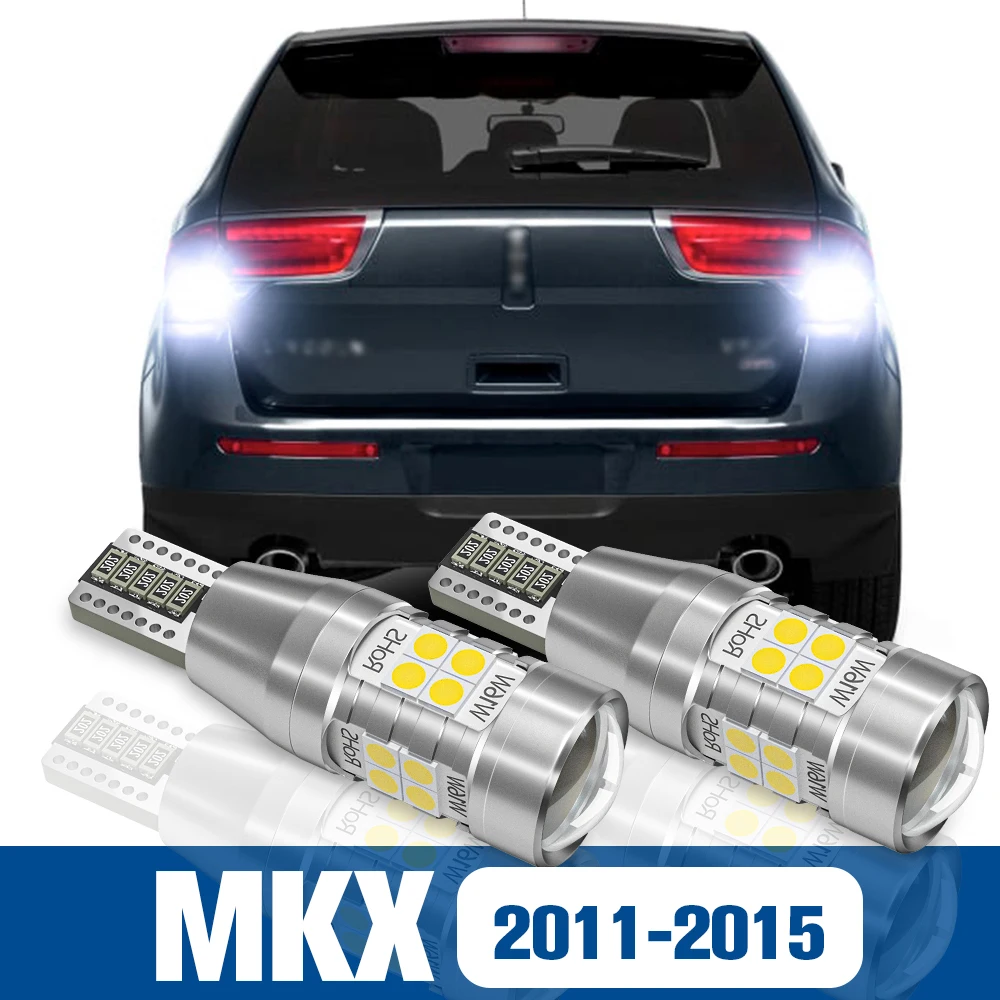 

2pcs LED Reverse Light Back up Lamp Accessories Canbus For Lincoln MKX 2011 2012 2013 2014 2015