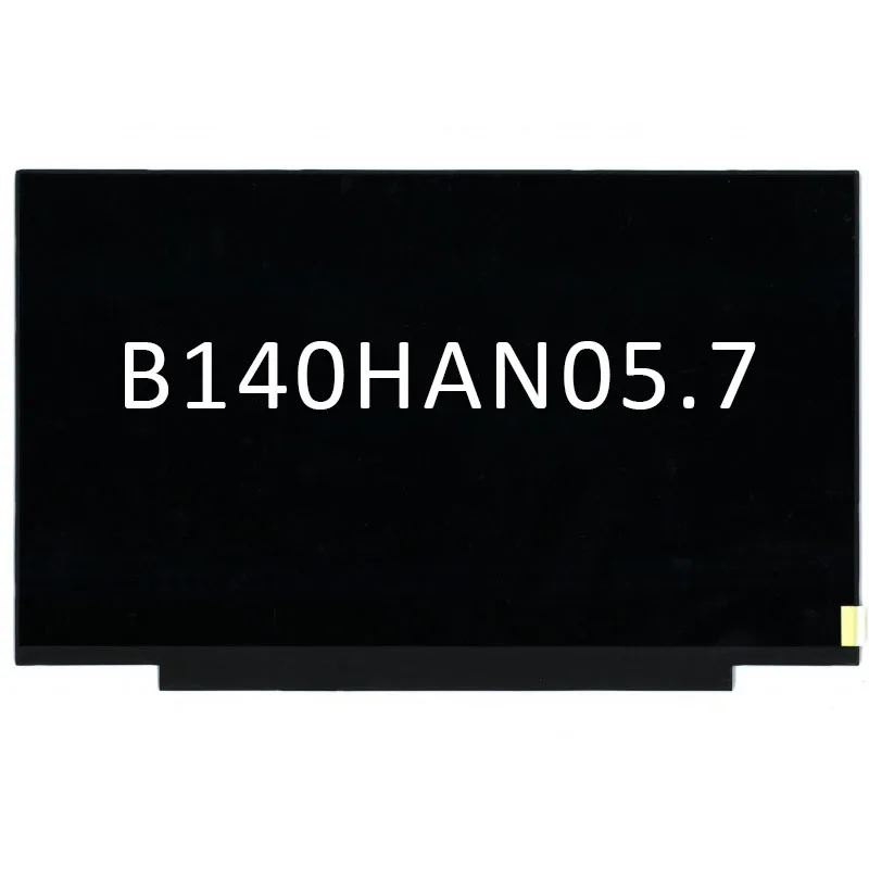 

B140HAN05.7 Laptop Panel 14.0 Inch LCD Screen Dispilay Replacement 1920*1080 30 Pins New Original Grade A