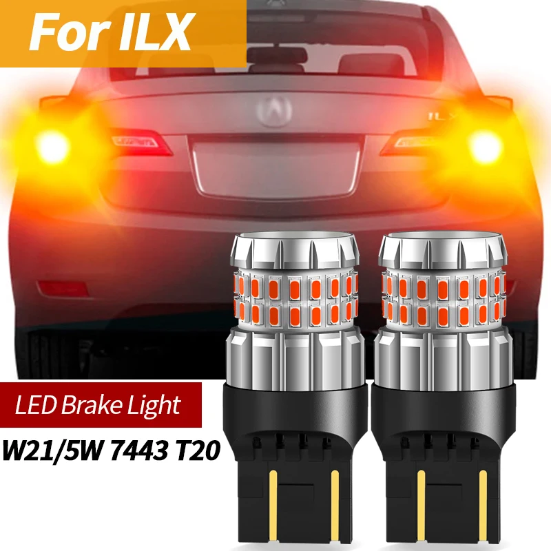 

2PCS Car LED Brake Light Accessories Lamp Super Bright LED Bulbs 7443 W21/5W T20 12v For Acura ILX 2013 2014 2015