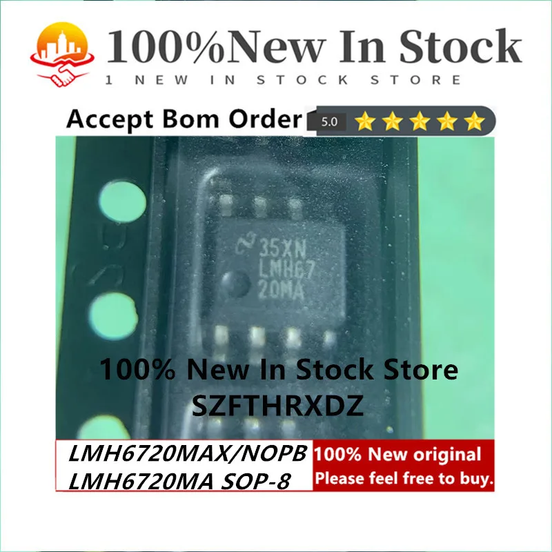 

100% NEW ORIGINAL LMH6720MAX/NOPB SOP-8 LMH6720MA SOP8 Video Amp Single ±6.25V 12.5V 8-Pin SOIC T/R (10PCS)