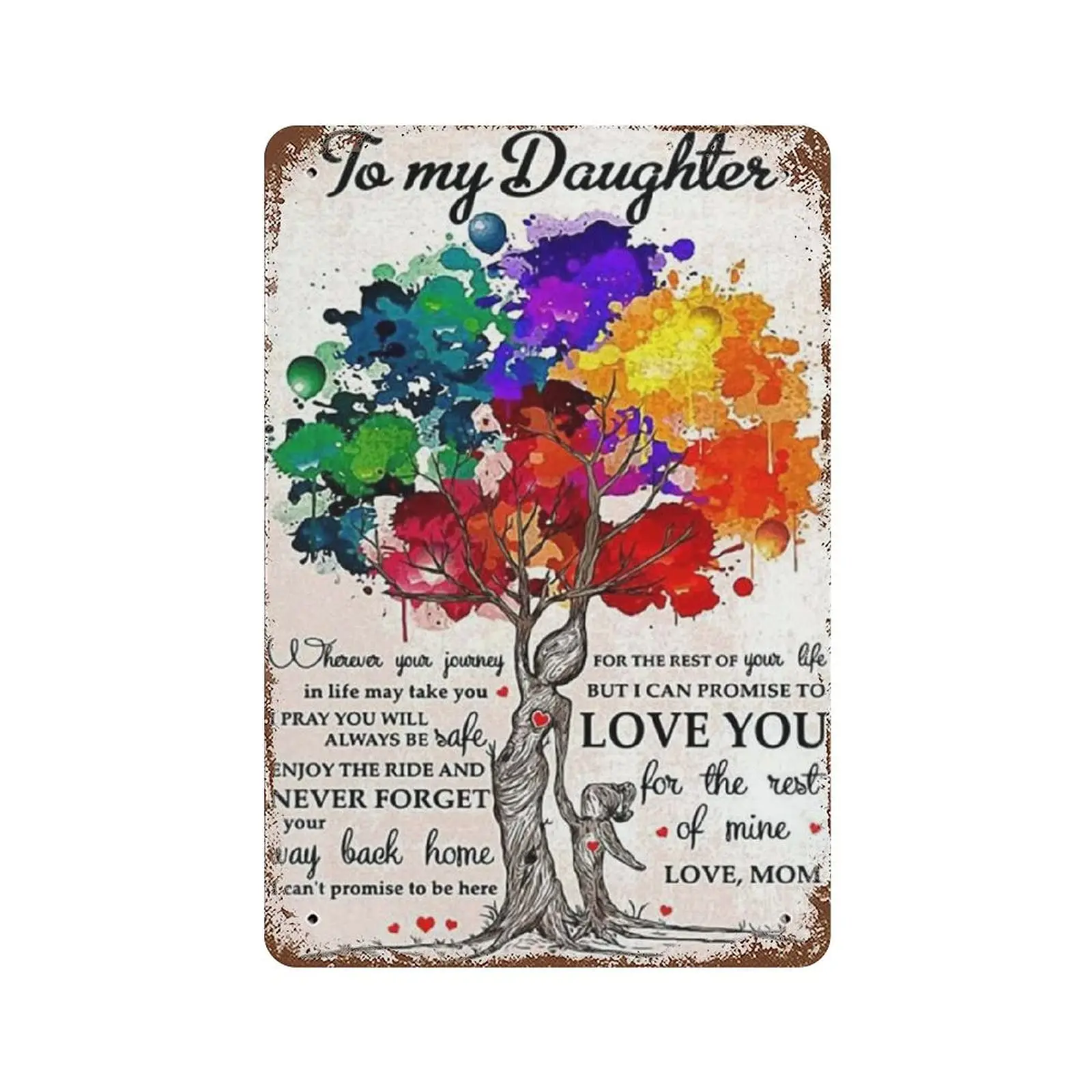 

Vintage Metal Tin Sign Plaque,To My Daughter I Promise to Love You for The Rest of Mine Tin Sign,Man cave Pub Club Cafe Home Dec