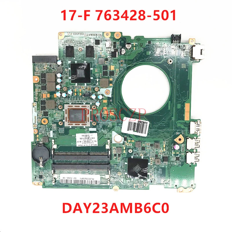 best pc motherboard brand For HP 17 17-F 763428-501 763428-001 766904-001 laptop Motherboard DAY23AMB6C0 DAY23AMB6F0 A10-5745M CPU 260M 100%Full Tested OK best motherboard for office pc