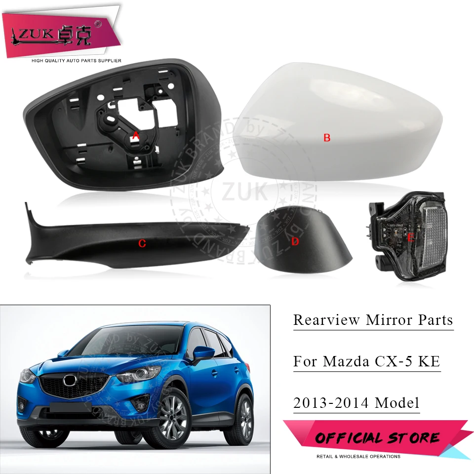 

ZUK Car Exterior Parts Rearview Side Mirror Cover Housing Frame LED Turn Signal Lamp Glass Lens For Mazda CX5 CX-5 KE 2013 2014