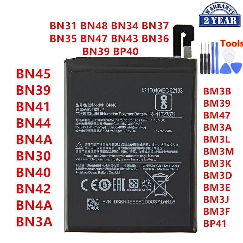 

Xiaomi Orginal BN45 BN41 BN44 BN4A BN31 BN40 BN42 BN4A BN48 BM3B BM39 BM47 BN47 BM3L BM3M BN35 BM3D BM3E BM3J BP41 Batteries