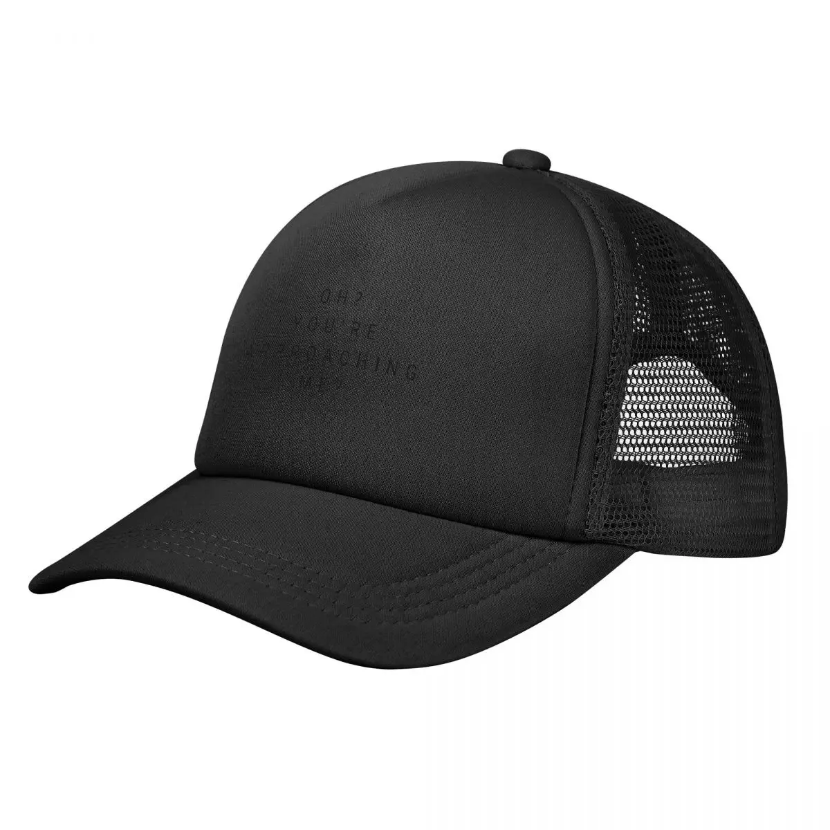 

oh you're approaching me Baseball Cap hiking hat summer hat Female Men's