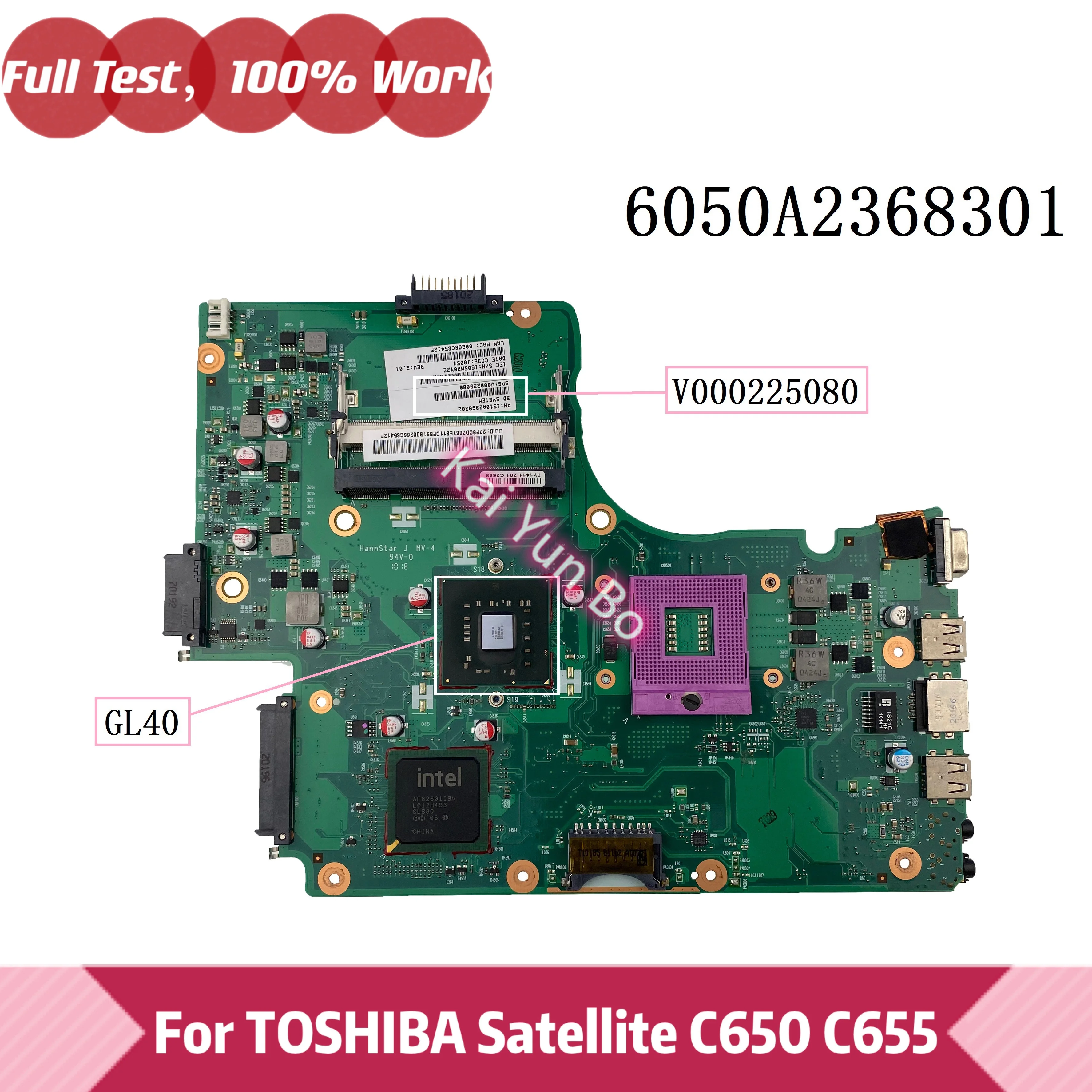 

V000225080 Mainboard For Toshiba Satellite C665 C650 C655 Laptop Motherboard 6050A2368301 intel GL40 DDR2 100% Fully Tested OK