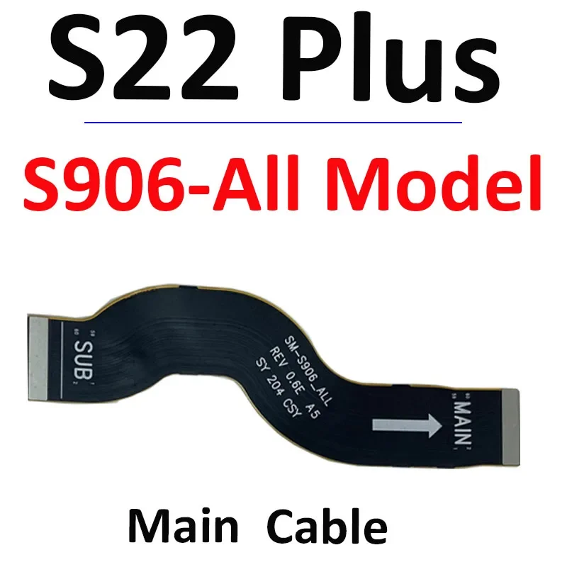 For Samsung Galaxy S22 Plus Ultra S908B S908U S906B S906U S901 Wi-Fi Signal Antenna USB Dock Main Motherboard LCD Flex Cable