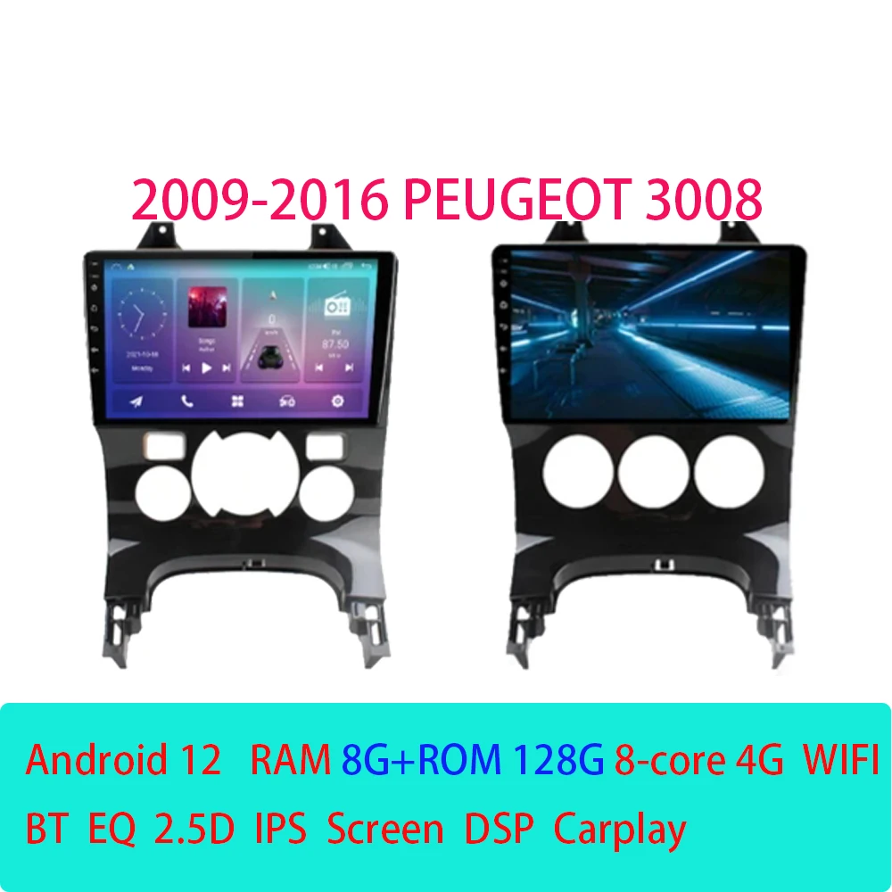 

Car Radio Android12 Auto For Peugeot 3008 2009 - 2016 Multimedia Player QLED Screen GPS Navigation Carplay Stereo