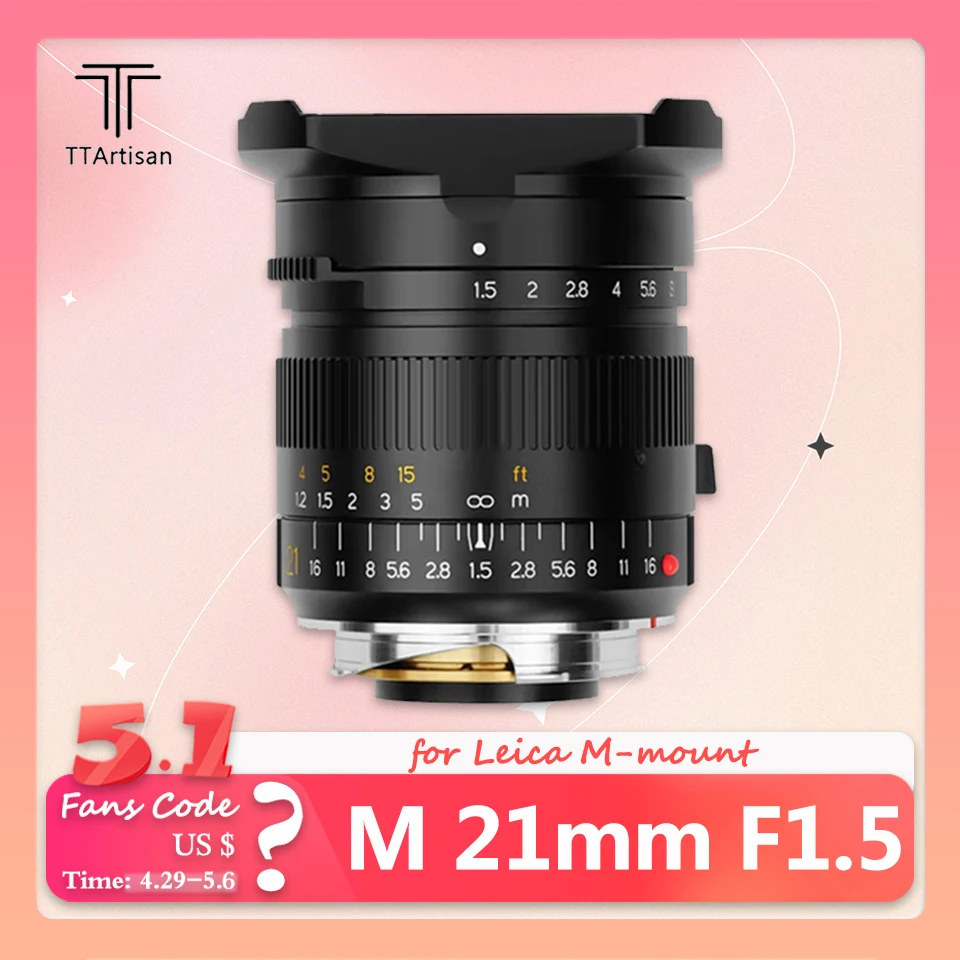 

TTArtisan 21 мм F1.5 Полнокадровый широкоугольный объектив с большой диафрагмой для камеры Leica M-Mount M240P M3 M6 M7 M8 M9 M9P M10 M10R
