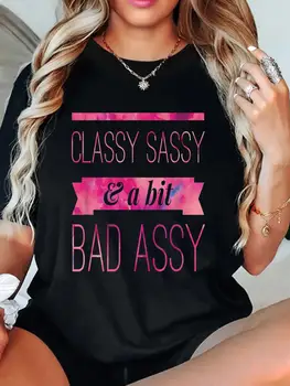 Classy Sassy & A Bit Bad Assy Women's Tee - Bold Pink Graphic, Casual Black Top 1