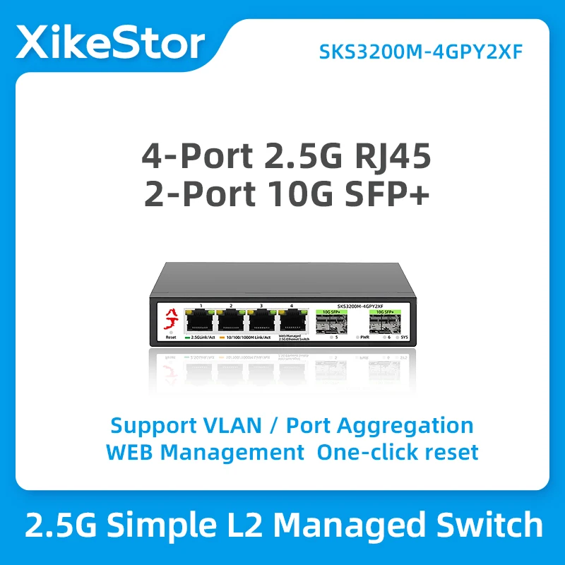 XikeStor 2.5G 6 Ports Simple L2 Web Managed Network Switch One Click Reset 100/1000/2500Mbps 4 RJ45 Ports 10Gbps 2 SFP+ Slots For network switch