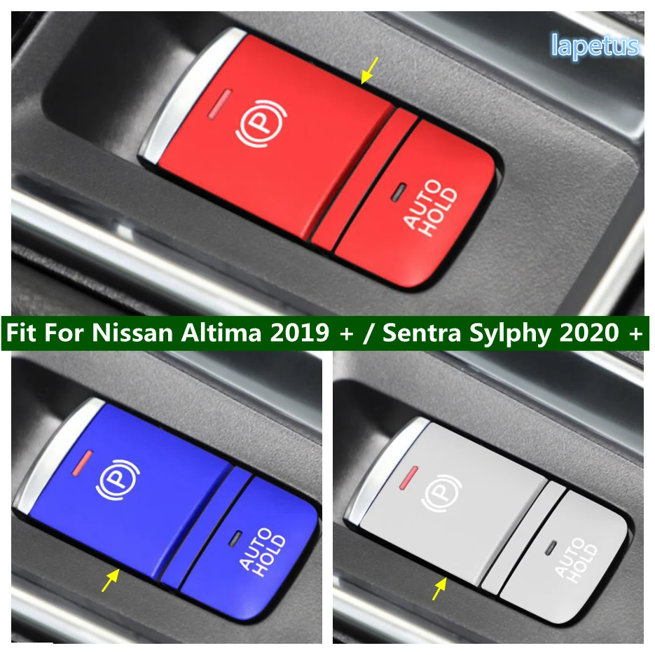 

Electrical Park Handbrake Hand Brake Cover Trim For Nissan Altima Teana 2019 - 2023 / Sentra Sylphy 2020 - 2023 Car Accessories