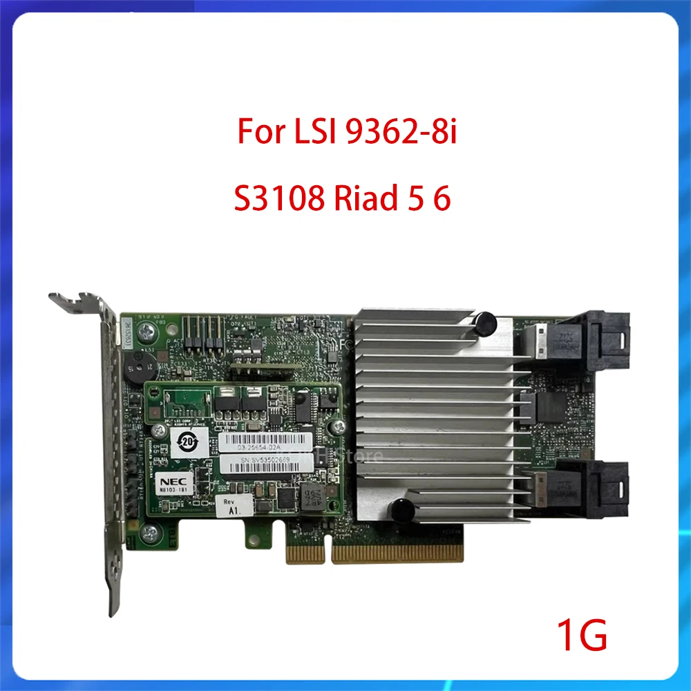 

Original For LSI S3108 NEC 9362-8i 1GB PCI-E 3.0 X8 SATA/SAS 8-Port 12Gb/s RAID Controller Array Card Controller Expansion Card