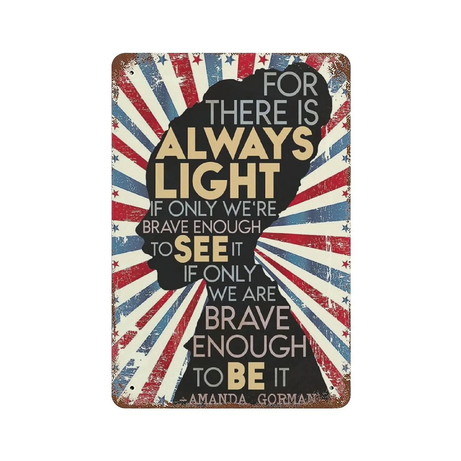 

Dreacoss Metal tin Sign，Retro Style， Novelty Poster，Iron Painting，Amanda Gorman Inauguration Poem Tin Sign, Amanda Gorman Poem，