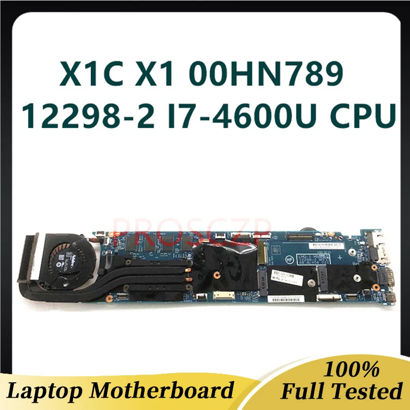 

48.4LY26.021 For Lenovo Thinkpad X1 X1C Laptop Motherboard 12298-2 LMQ-1 MB W/00UP983 00HN769 00UP985 i7 CPU 8GB-RAM 100% Tested