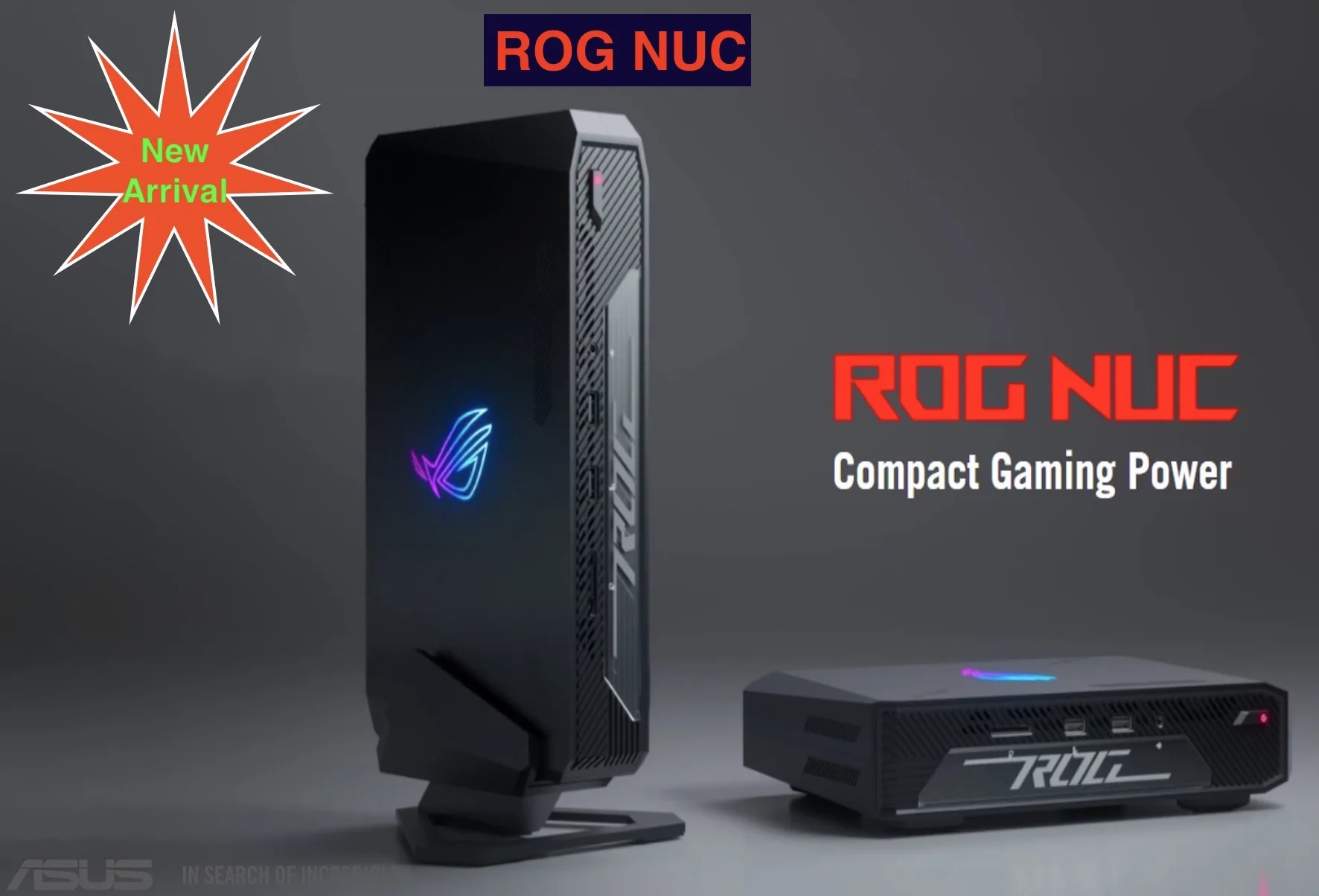 ASUS ROG NUC Super Gaming Mini PC Intel Core Ultra 7/ 9 155H