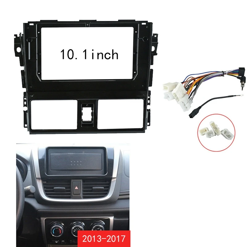 

10,1 дюймовый автомобильный стереоадаптер Fascia Audio Adapter Double Din Dvd Frame с кабелем для TOYOTA VIOS / Yaris 2013-2017