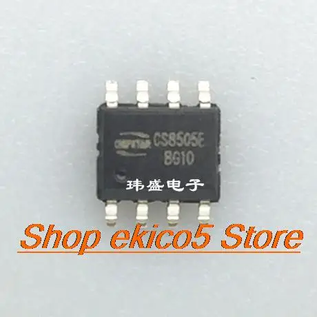 

10 шт., CS8505 CS8505E IC SOP8