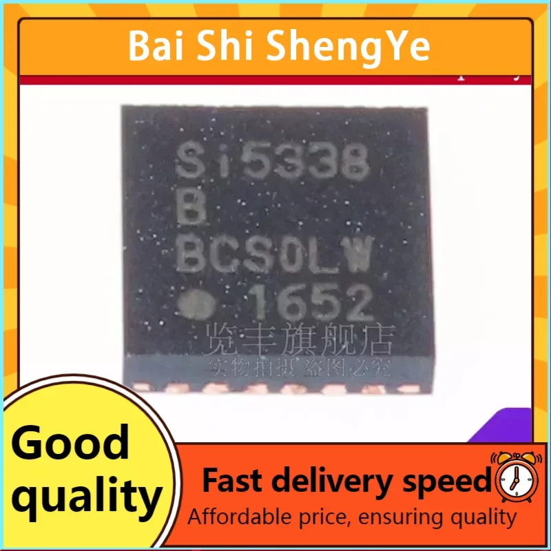 

BSSY)SI5338B SI5338B-B-GMR clock generator and supporting product QFN-24