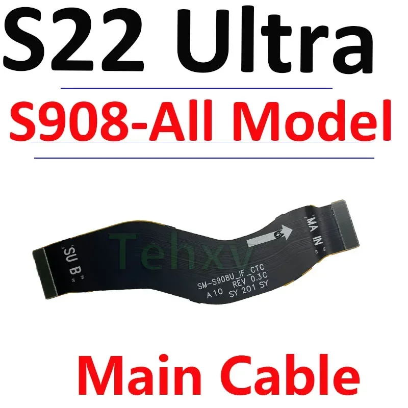 Fast Charging Dock Port Main Signal Board Motherboard LCD Flex Cable for Samsung S22 Ultra 5G SM-S908 S908N S908B S908U S908E mobile motherboard,cell phone parts