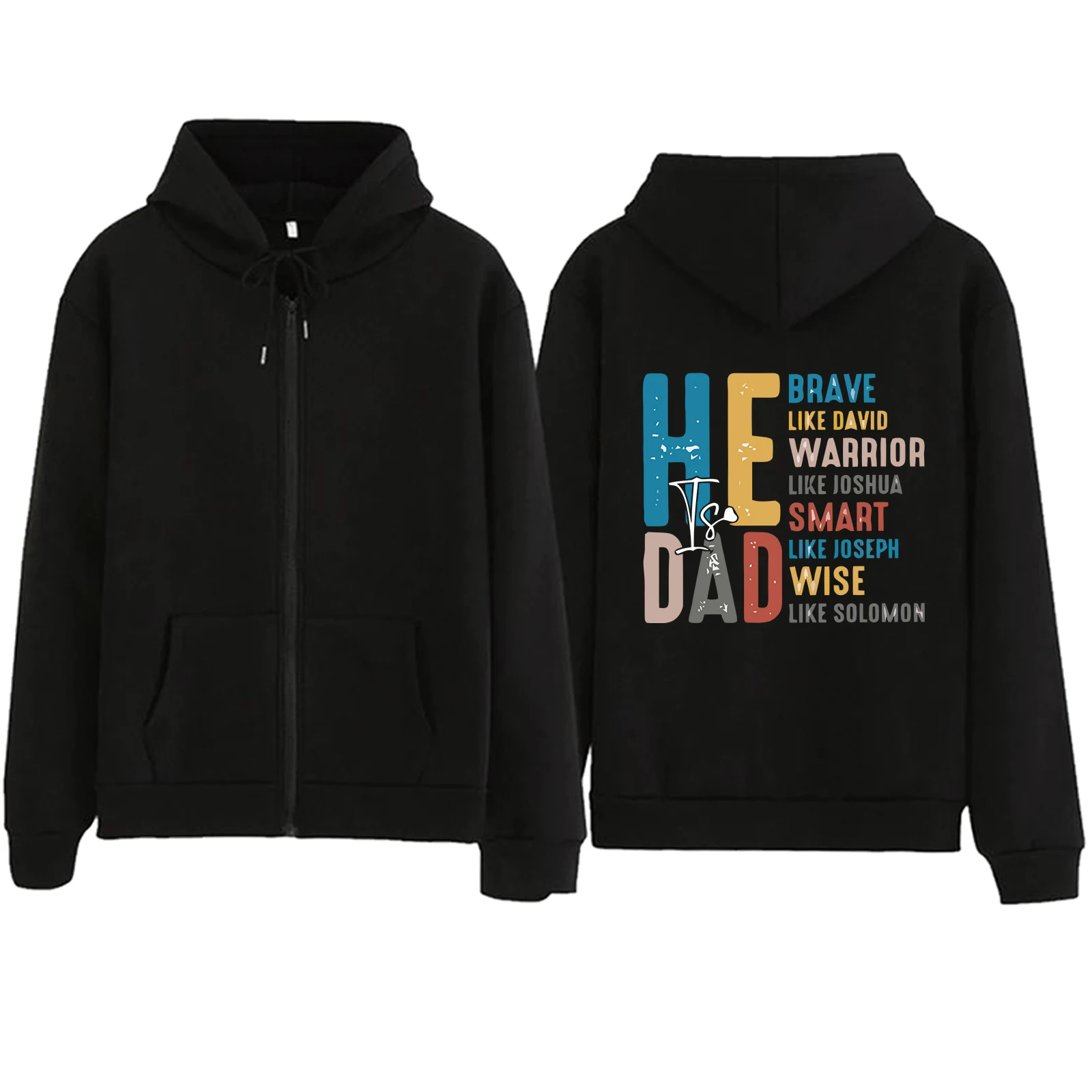 

Father's Day Gift He Is DAD Zipper Hoodie Harajuku Pullover Tops Sweatshirt Streetwear