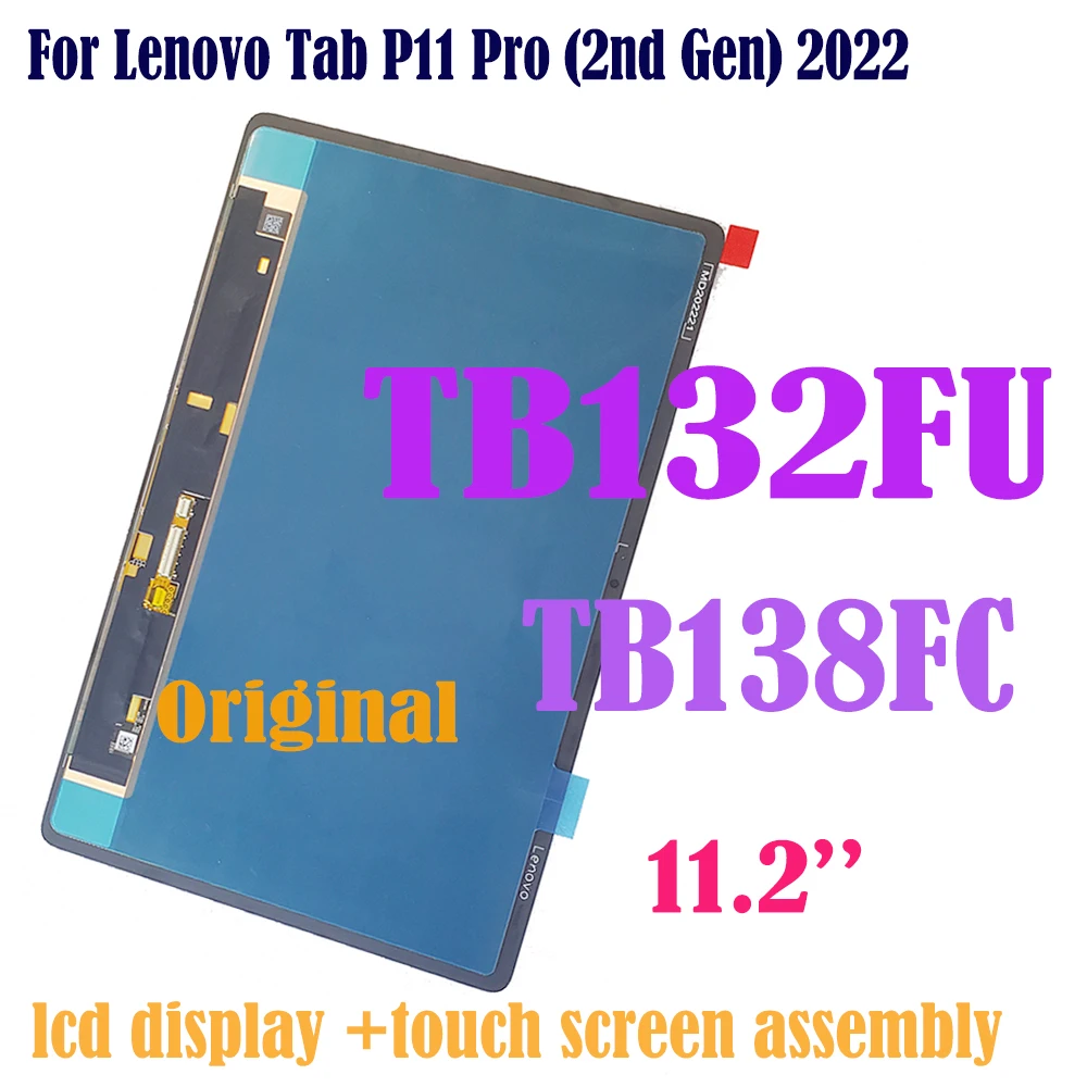 

Original 11.2’’ For Lenovo Tab P11 Pro (2nd Gen) 2022 TB132FU TB138FC LCD Display Touch Screen Digitizer Assembly Replacement