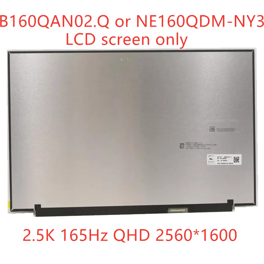 

B160QAN02.Q or NE160QDM-NY3 MNG007DA1-6 2.5K 165Hz for Asus ROG Zephyrus M16 GU603H GU603 laptop LCD screen Non-touch