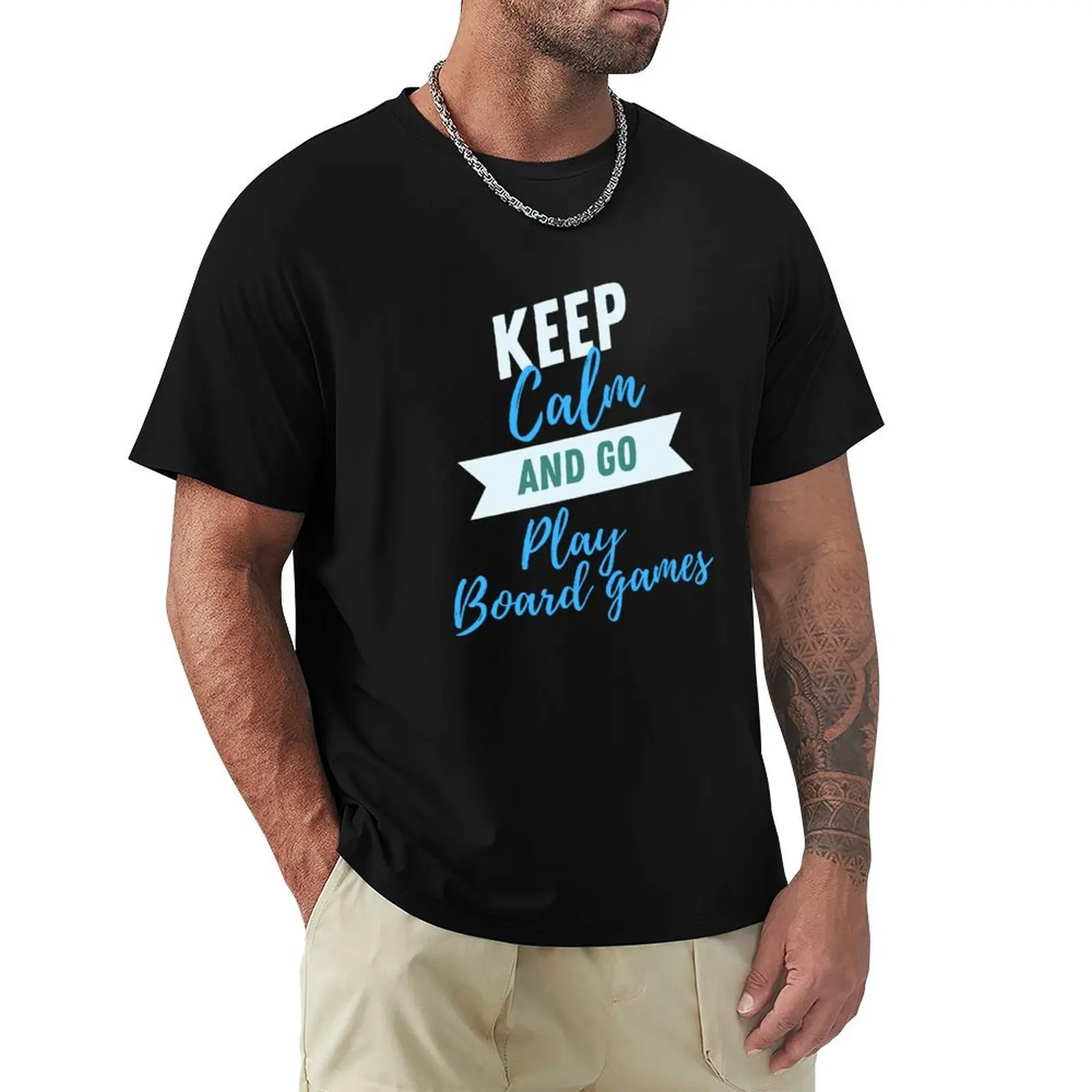 

Keep calm and go play board games T-shirt tops anime quick drying anime clothes men clothing