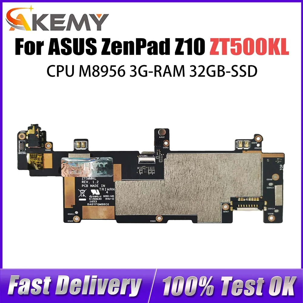 ZT500KL With M8956 CPU 3G RAM 32G SSD Mainboard REV 1.3 For ASUS ZenPad Z10 ZT500KL Tablet Motherboard 100% Tested OK