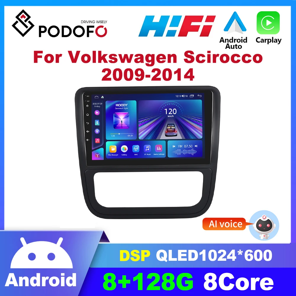 

Автомобильный плеер Podofo, проигрыватель на Android, с 8-ядерным процессором, Wi-Fi, 4G, DSP, Bluetooth, GPS, для Volkswagen Scirocco 2009-2014 Carplay, типоразмер 2 Din