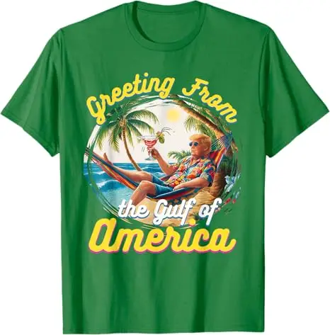 Greeting From The Gulf of Usa America Trump Patriotic Gulf T-Shirt Summer Fashion Vication Holiday Clothes Graphic Saying Tee 4