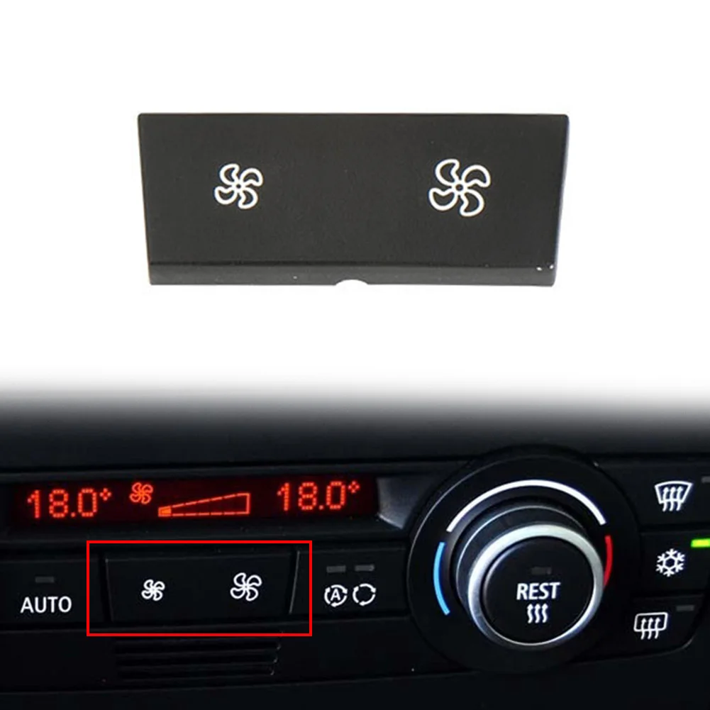 

AC Heater Climate Control Panel Fan Speed Button Fit For For For For For BMW 1 3 Series E84 Black Car Acesssories Tool