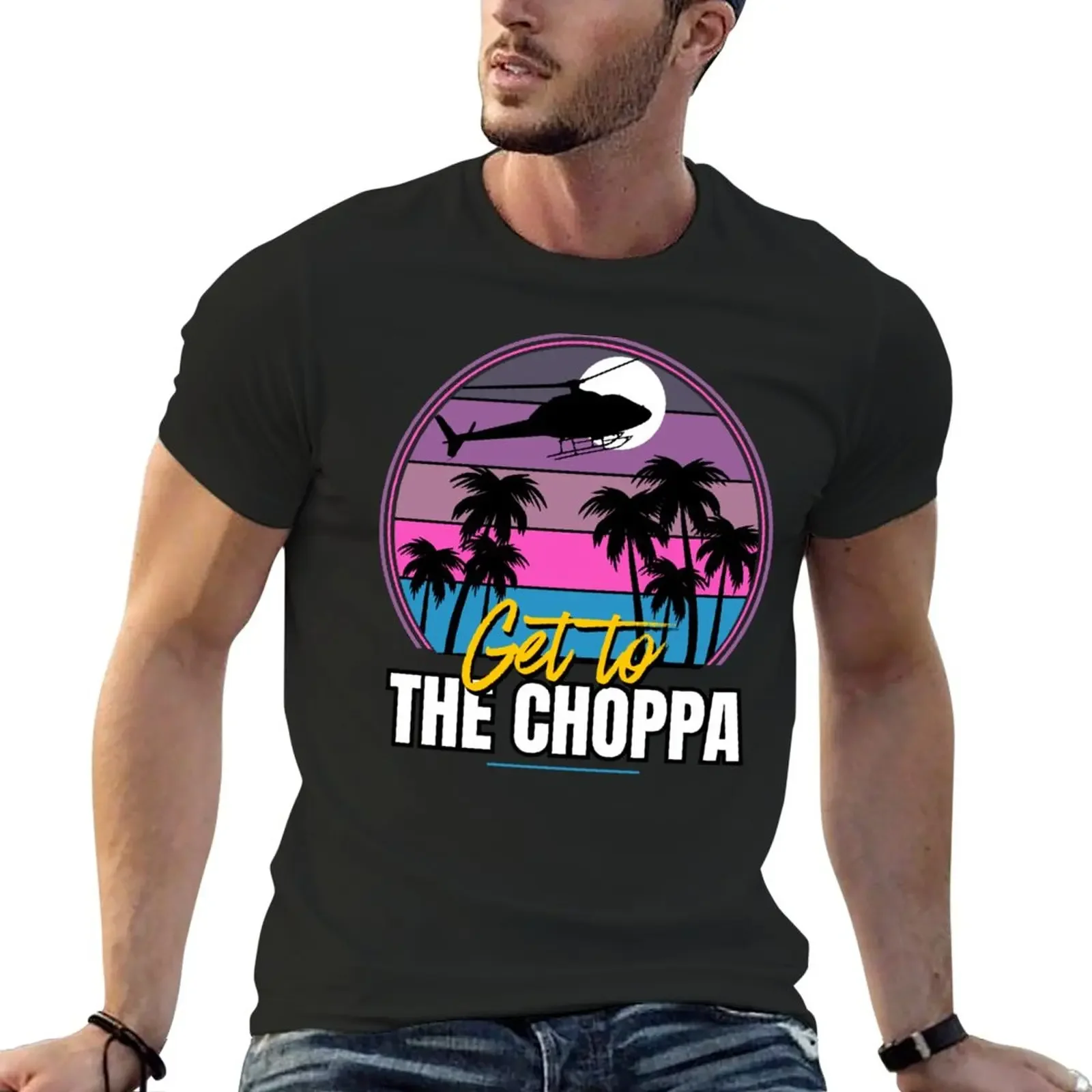 

Get to the choppa - Palm trees T-Shirt funnys quick-drying men workout shirt