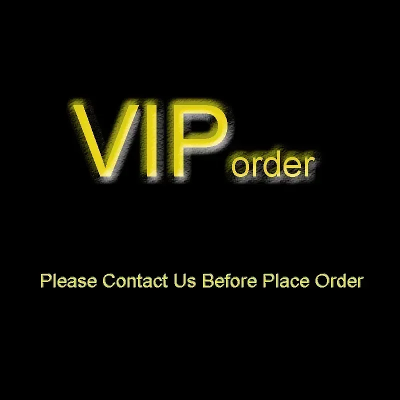 

Vip Customer OEM Please Contact Us Before Order