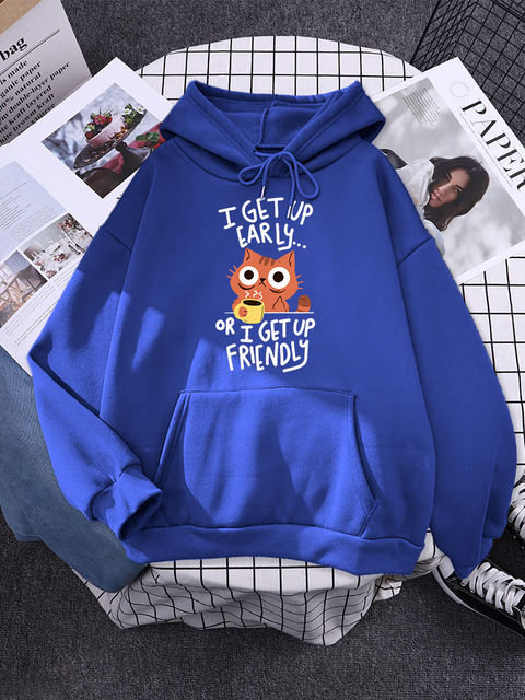 I GET UP EARLY HOODIE