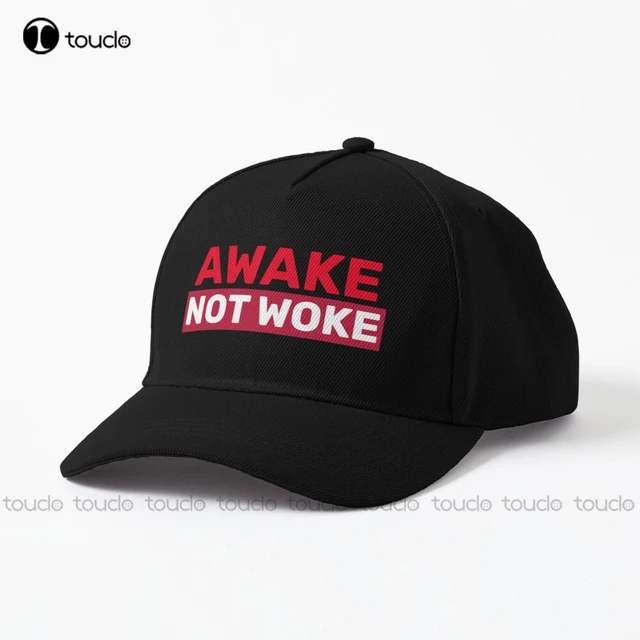 Awake Not Woke Baseball Cap Fishing Hats For Men Personalized Custom Unisex  Adult Teen Youth Outdoor Cotton Caps Streetwear Gift - AliExpress