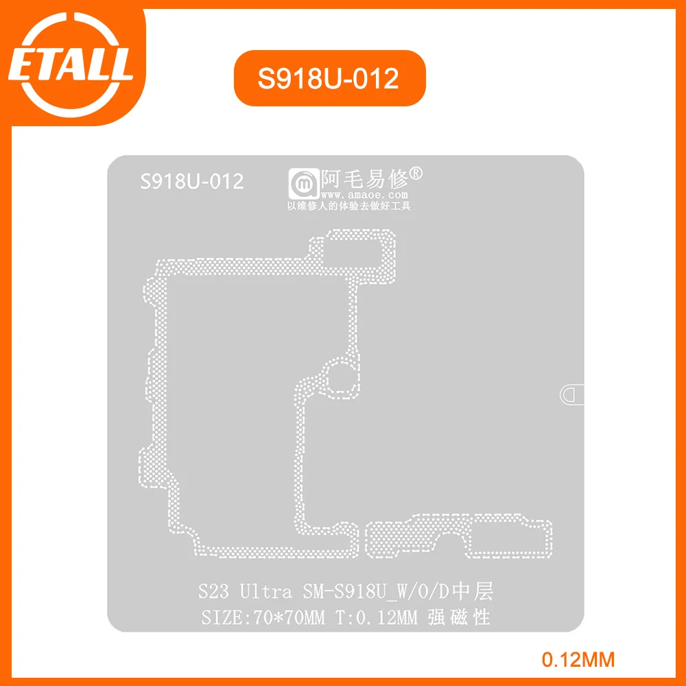 

AMAOE Middle Layer BGA Reballing Stencil Template For Samsung Galaxy S23 Ultra SM-S918U-W/0/D CPU IC Planting Tin Steel Mesh