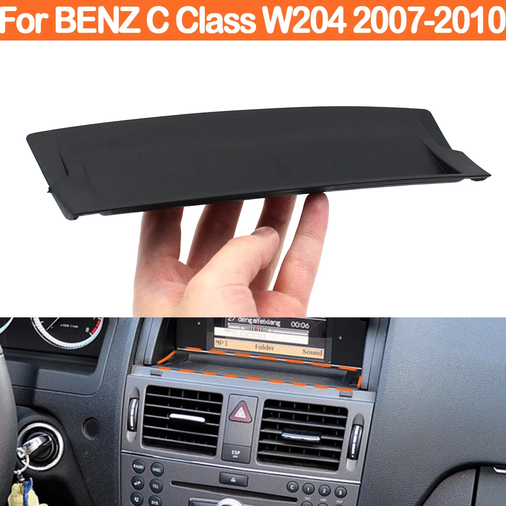 Car interior trim Dashboard Display Screen Tray Cushion Cover Trim Replacement For Mercedes Benz C Class W204 C180 C200 C220 C250 C300 2007-2010