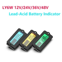 LY6W 12V 24V 36V 48V Lead Acid Battery Capacity Indicator LCD Digital Display Meter Lithium Battery Power Level Detector Tester 2