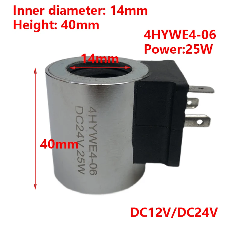 

Hydraulic Solenoid Valve Coil 4HYWE4-06 Inner Diameter 14mm Height 40mm DC12V DC24V 25W