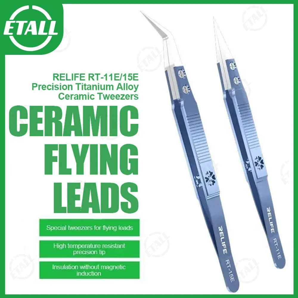 

RELIFE RT-11E/RT-15E Precision Titanium Alloy Anti-static Ceramic Tweezers Strong and Sturdy for Mobile Phone Maintenance Tools