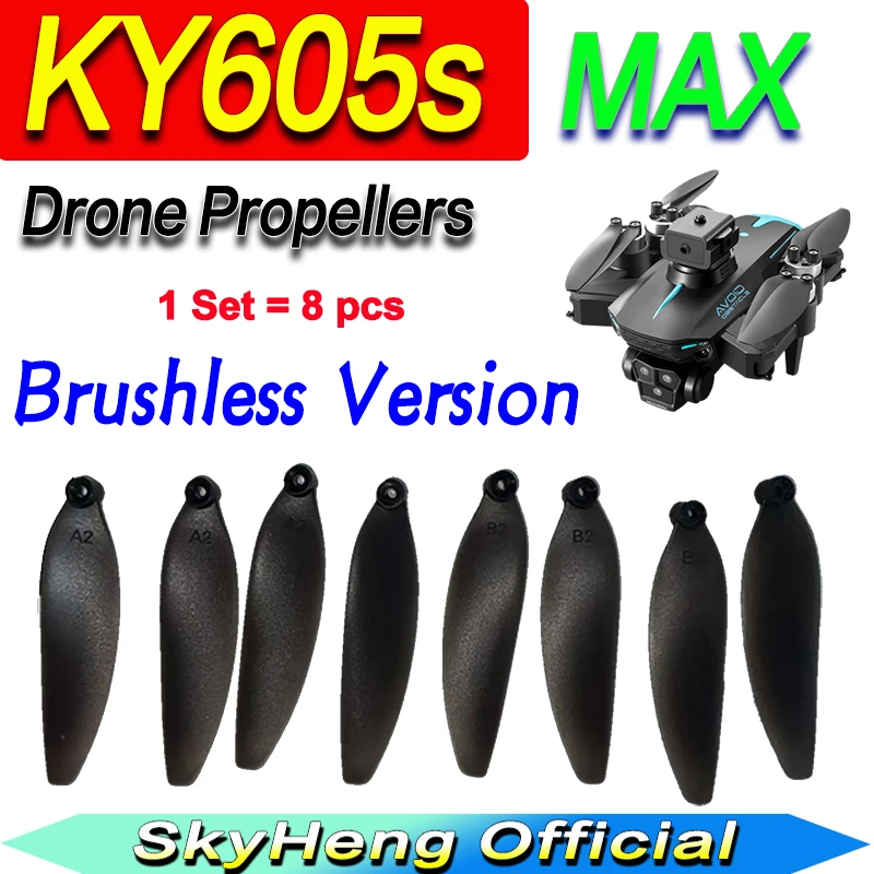 8Pcs Original KY605S Max Drone Propellers KY605S Brushless version Spare Part Paddles Drone Replacement Accessories Parts