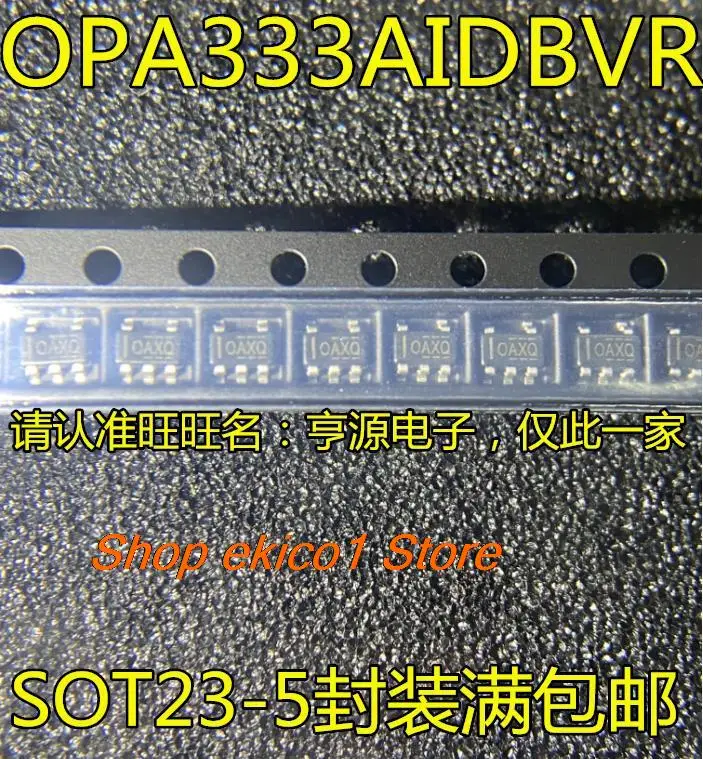 

10 шт., OPA333 OPA333AIDBVR OAXQ SOT23-5