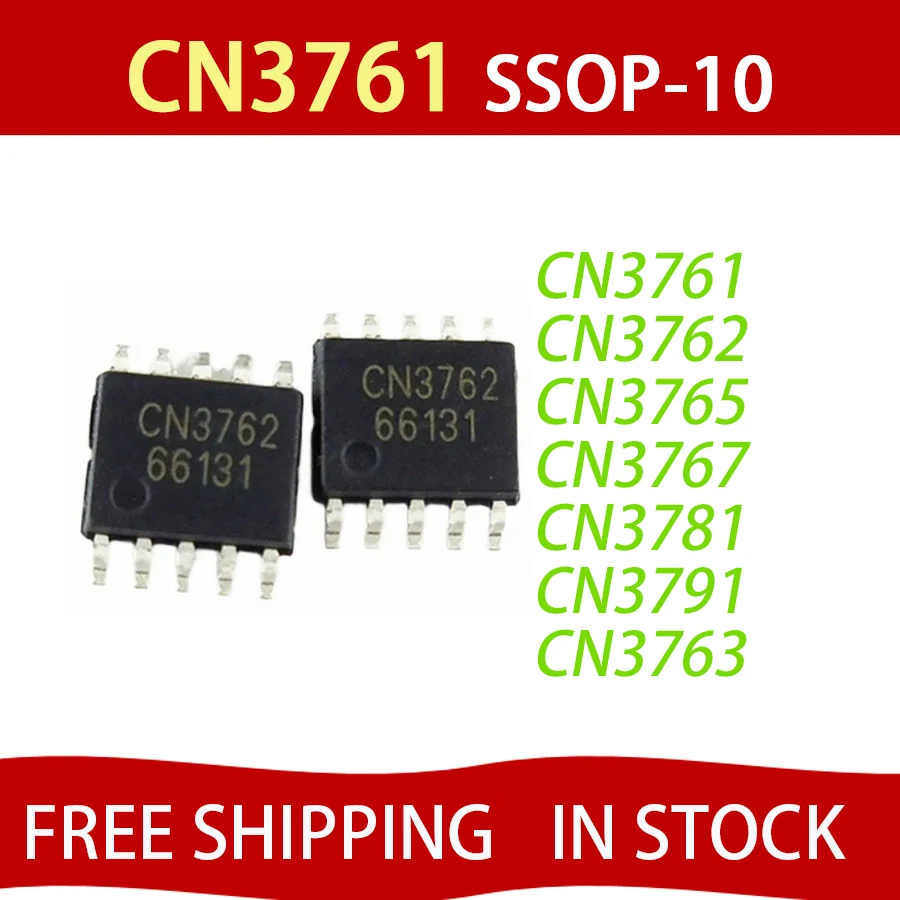 

5PCS CN3761 CN3762 CN3763 CN3765 CN3767 CN3781 CN3791 SOP10 SSOP10 FREE SHIPPING