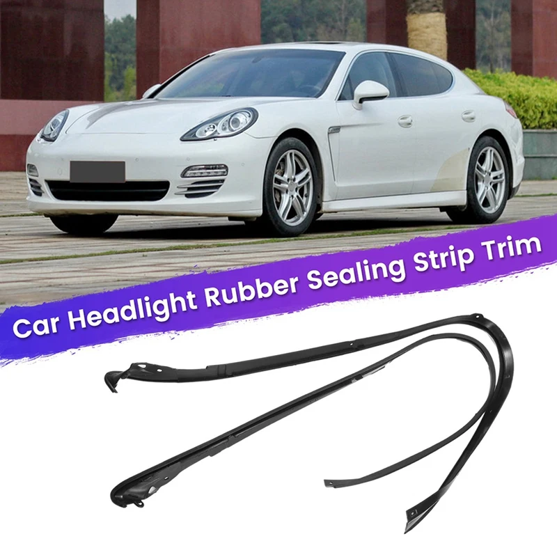

2 PCS Car Headlight Sealing Strip Trim Head Light Lamp Rubber Decorative Strip Black Rubber For Porsche Panamera 10-13