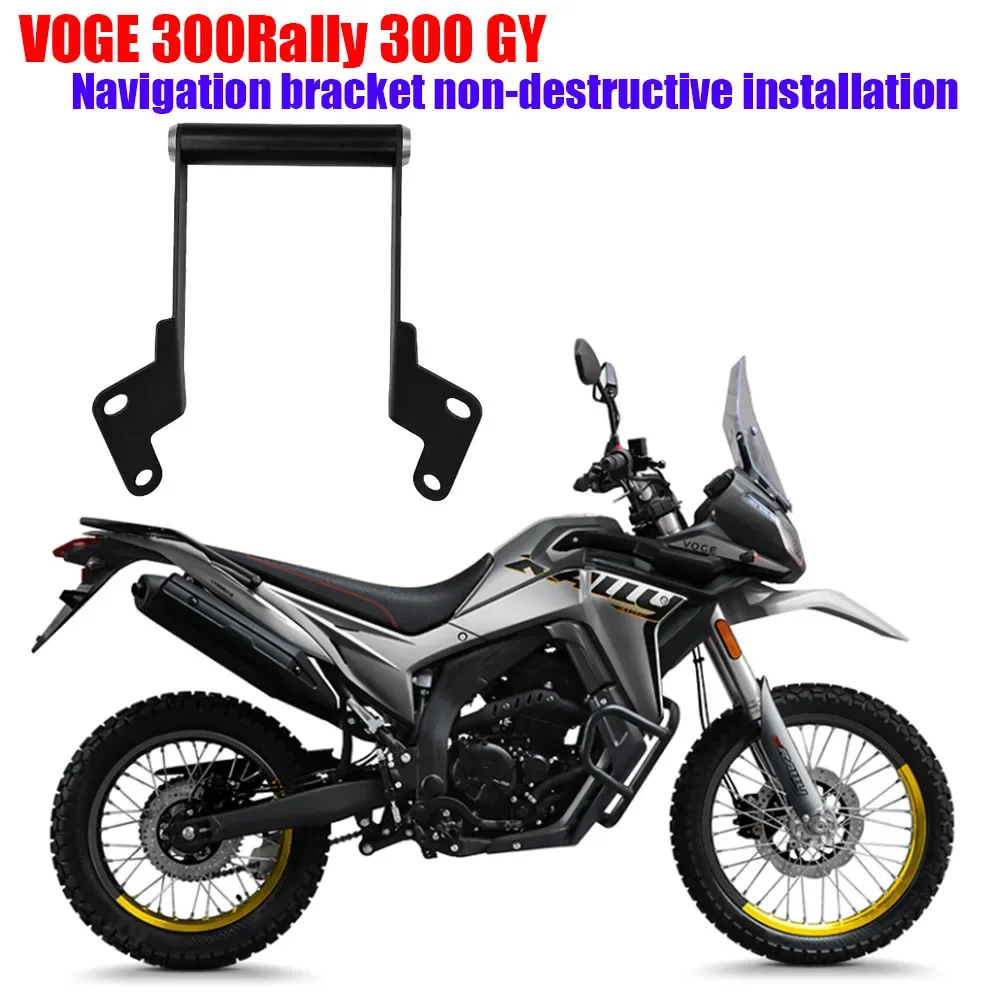 

For Loncin Voge 300 Rally 300 GY 300Rally Motorcycle Accessories Mobile Phone Stand Holder GPS Navigation Plate Bracket Support