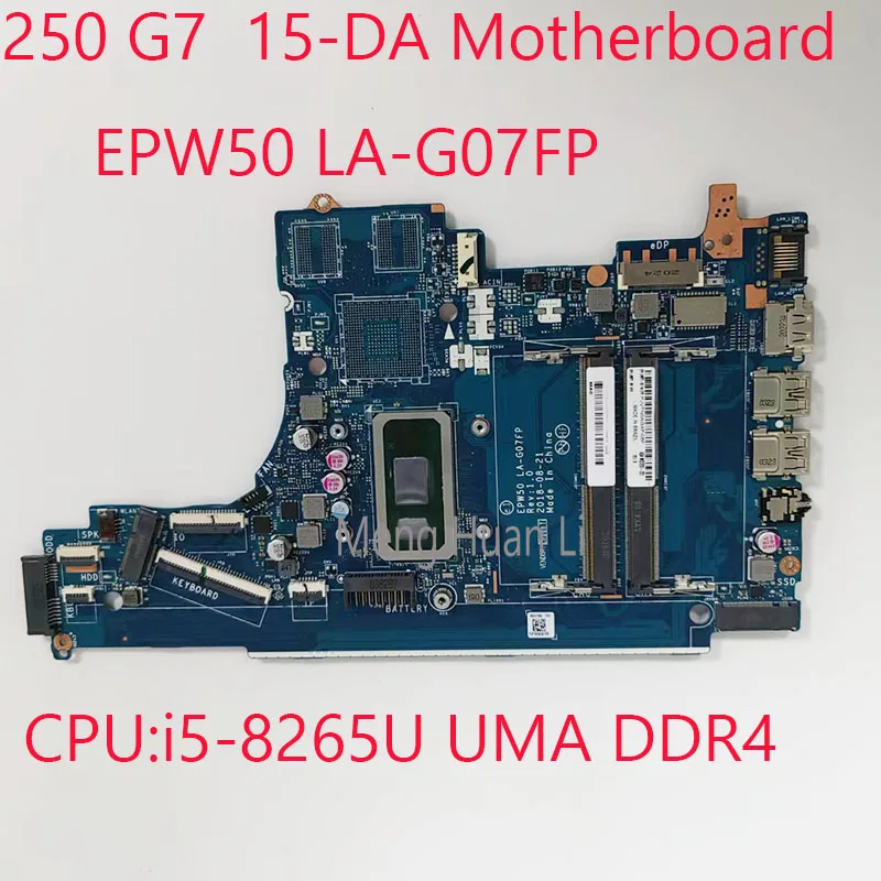 

15-DA Motherboard LA-G07FP 250 G7 Motherbaord For HP 250 G7 15-DA CPU:i5-8265U UMA DDR4 100%Test OK