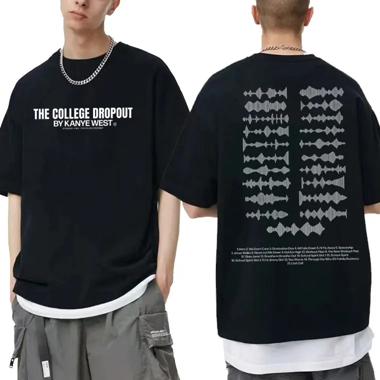 

Rapper Kanye West The College Dropout Music Soundwave Tracklist Print T-shirt Men Women Hip Hop Oversized Tshirt Male Streetwear
