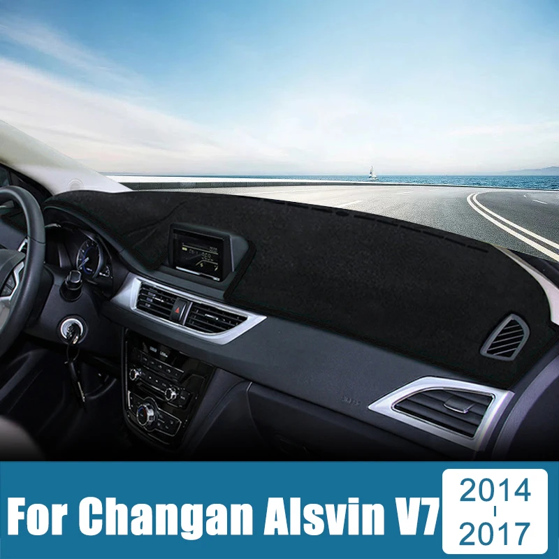

For Changan Alsvin V7 2014 2015 2016 2017 Car Dashboard Cover Avoid Light Pad Sun Shade Anti-UV Carpets Non-Slip Mat Accessories